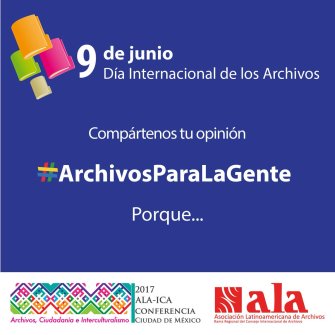 Día Internacional de los Archivos #IAD2017 #IAD17 #ArchivosParaLaGente